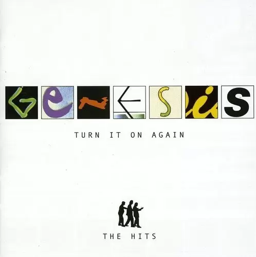 Genesis - Turn It On Again: The Hits