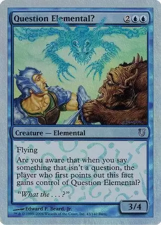 Unhinged - Élémental de question ? Foil