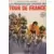 La prodigieuse épopée du Tour de France - La prodigieuse épopée du Tour de France