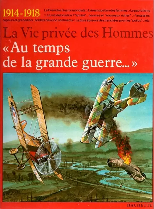 La vie privée des hommes - Au temps de la grande guerre