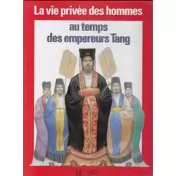 Au temps des empereurs Tang