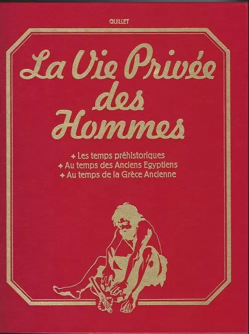 La vie privée des hommes - Volume 1