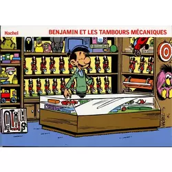 Benjamin et les Tambours mécaniques / Benjamin en de Trommelaartjes
