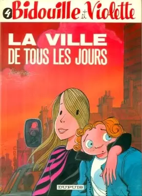 Bidouille et Violette - La ville de tous les jours