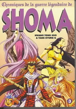 Chroniques de la guerre legendaire de Shoma - Tome 3