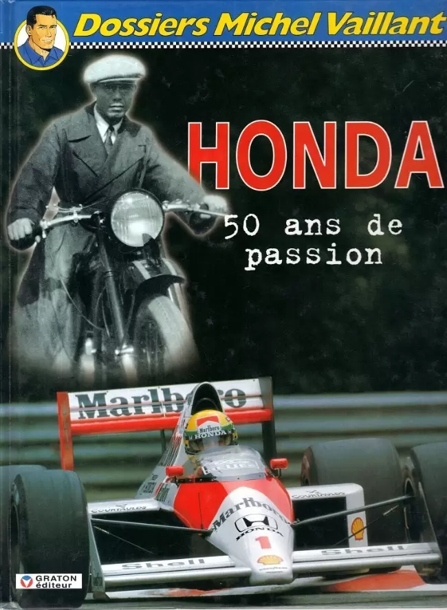 Dossiers Michel Vaillant - Honda - 50 ans de passion