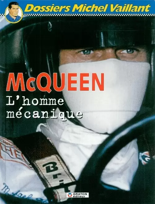 Dossiers Michel Vaillant - McQueen - L\'homme mécanique