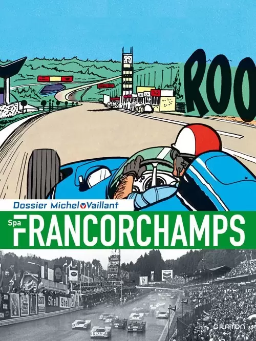 Dossiers Michel Vaillant - Spa Francorchamps