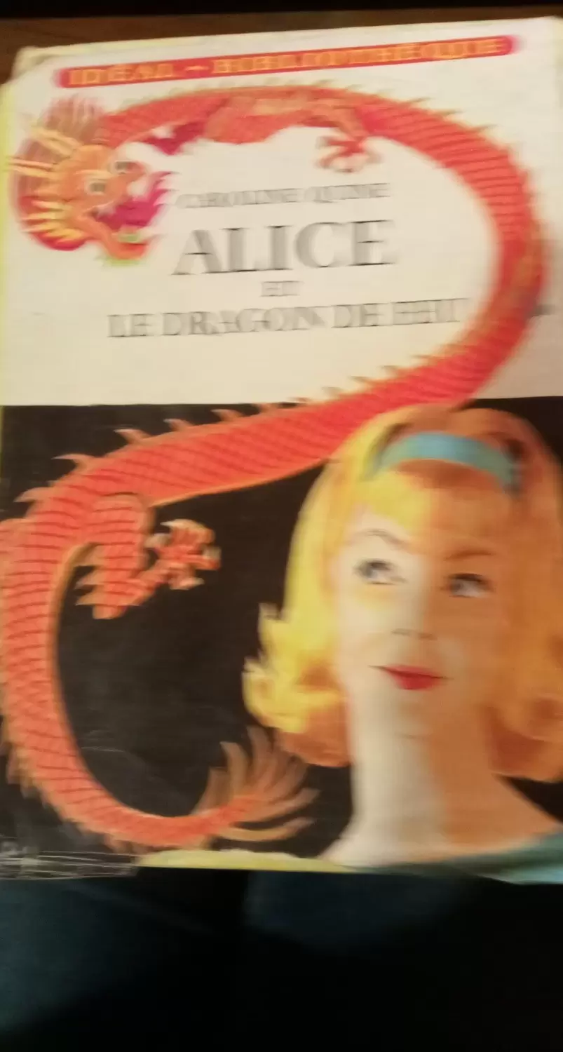 Alice - ALICE ET LE DRAGON DE FEU