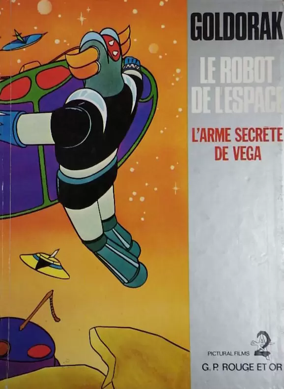 Goldorak - le robot de l\'espace - L\'arme secrète de Vega