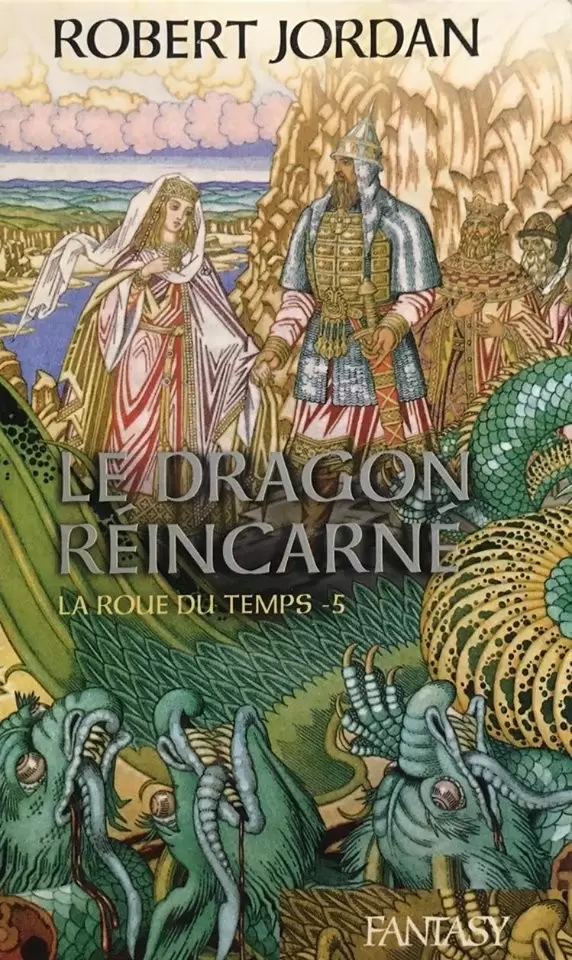 La Roue du Temps - La roue du temps - Le dragon réincarné