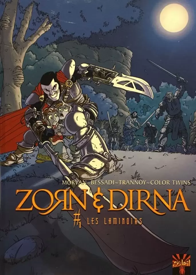 Zorn et Dirna - Les laminoirs