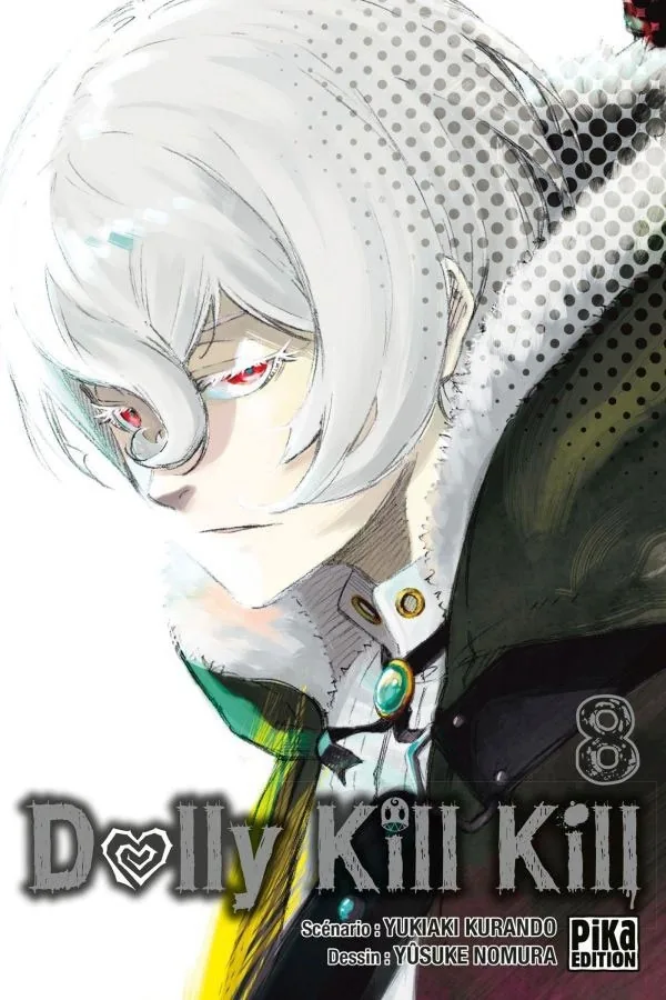 Dolly Kill Kill - Tome 8
