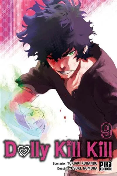 Dolly Kill Kill - Tome 9