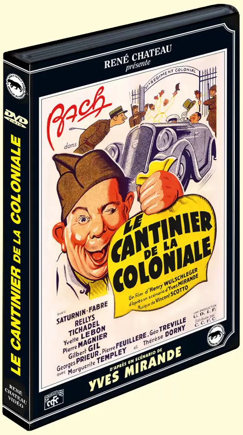 Collection René Château - Le Cantinier de la coloniale