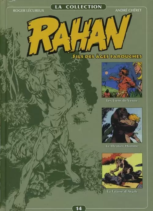 Rahan - Collection Altaya - Les Liens de vérité - Le Dernier Homme - La Falaise d\'argile