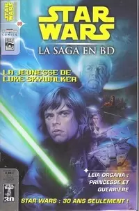 Star Wars : La saga en BD - La Jeunesse de Luke Skywalker - Stars Wars : 30 ans seulement