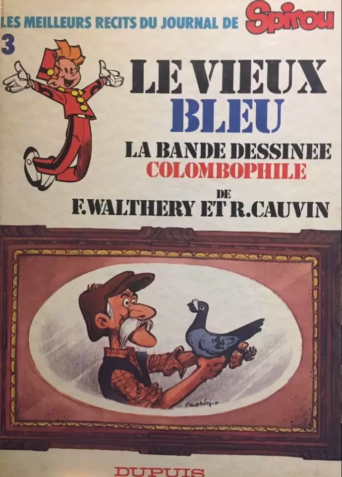 Les meilleurs récits du journal de Spirou - Le Vieux Bleu