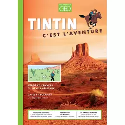 Tintin c'est l'aventure - Géo n° 4