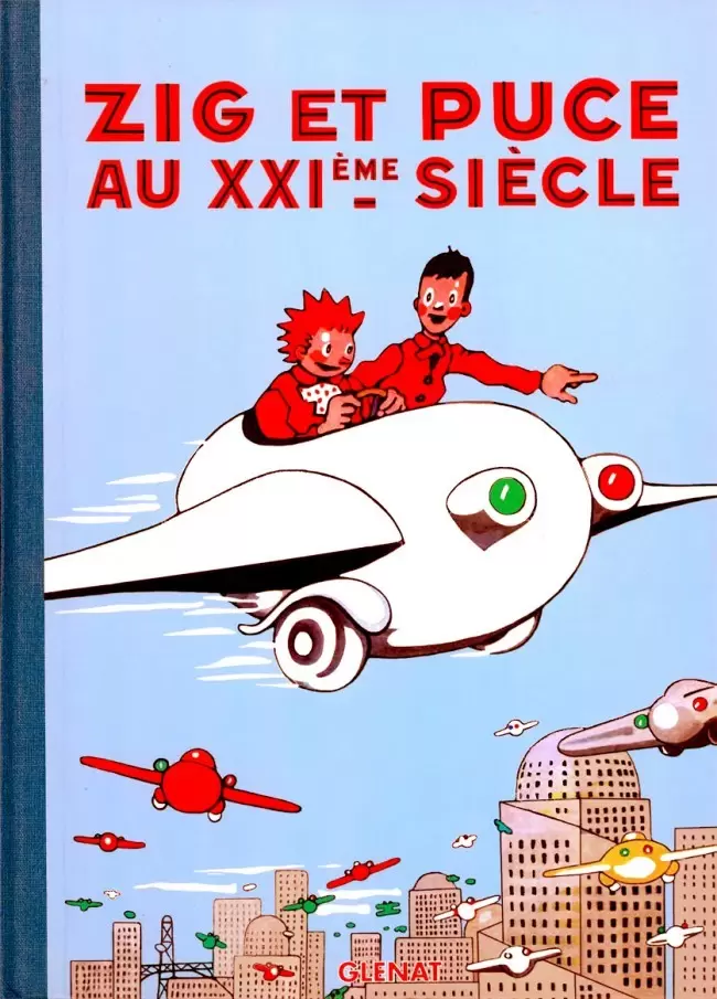 Zig et Puce - Glénat - Zig et puce au XXIème siècle