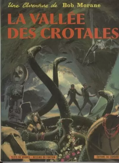 Bob Morane - Le Lombard - La vallée des crotales