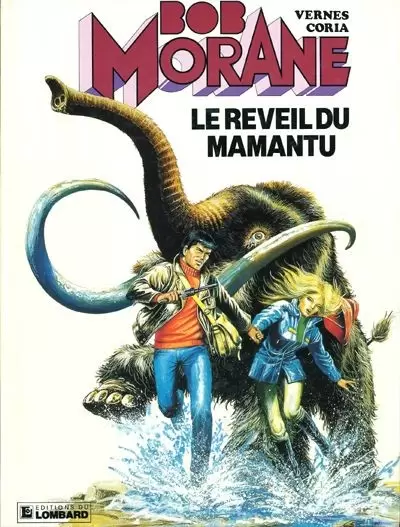 Bob Morane - Le Lombard - Le réveil du Mamantu