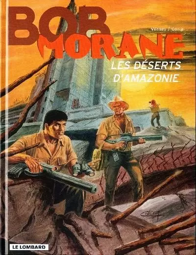 Bob Morane - Le Lombard - Les déserts d\'Amazonie