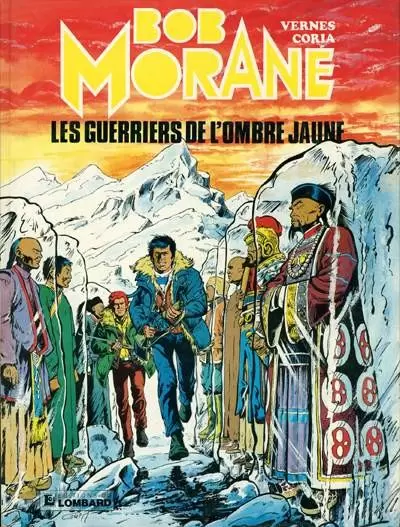 Bob Morane - Le Lombard - Les guerriers de l\'ombre jaune