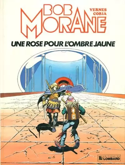 Bob Morane - Le Lombard - Une rose pour l\'ombre jaune