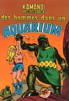 Kamandi - 2ème Série - Des hommes dans un aquarium