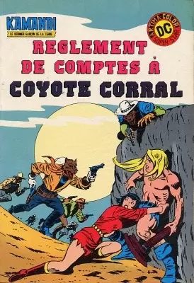 Kamandi - 2ème Série - Règlement de comptes à Coyote Corral