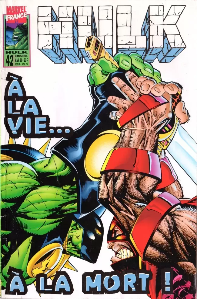 Hulk (6ème Série - Semic) - A la vie... à la mort!