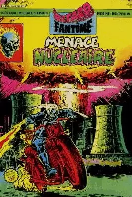 Le Motard Fantôme - Menace nucléaire