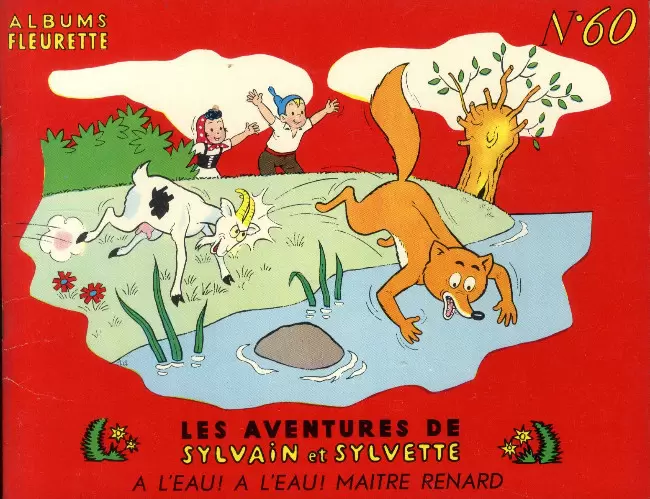 Sylvain et Sylvette 1ère Série Fleurette - À l\'eau ! À L\'eau ! Maître Renard