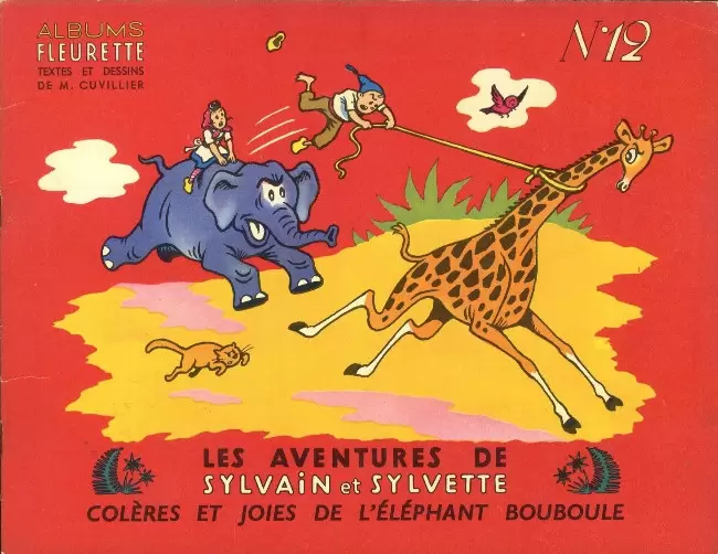 Sylvain et Sylvette 1ère Série Fleurette - Colères et joies de l\'éléphant Bouboule