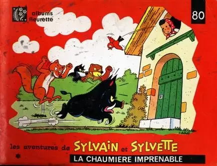 Sylvain et Sylvette 1ère Série Fleurette - La chaumière imprenable