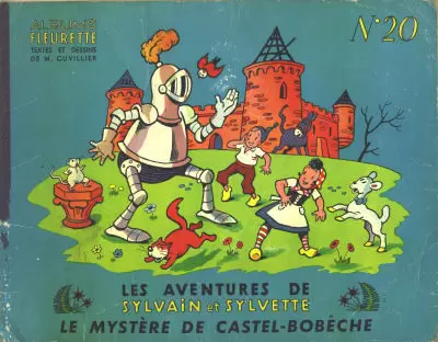 Sylvain et Sylvette 1ère Série Fleurette - Le mystère de Castel-Bobêche