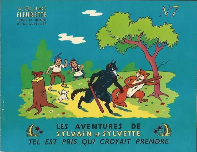 Sylvain et Sylvette 1ère Série Fleurette - Tel est pris qui croyait prendre