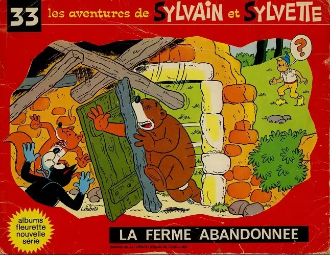 Sylvain et Sylvette 3ème Série Fleurette - La ferme abandonnée