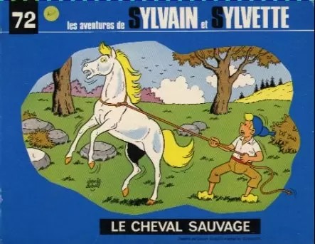 Sylvain et Sylvette 3ème Série Fleurette - Le cheval sauvage