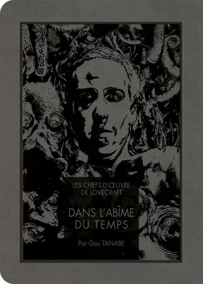 Les chefs-d\'œuvre de Lovecraft - Dans l\'Abîme du temps