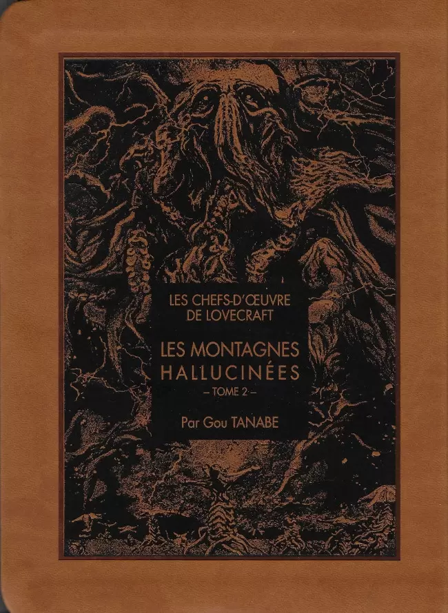 Les chefs-d\'œuvre de Lovecraft - Les montagnes hallucinées - Tome 2