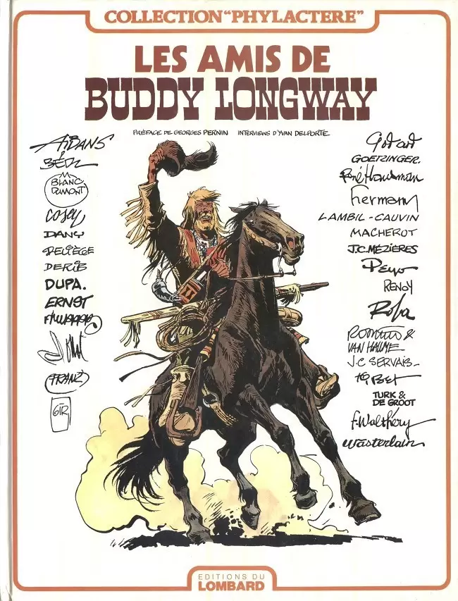 Buddy Longway - Les amis de Buddy Longway