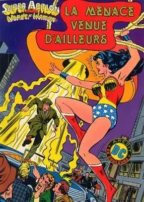 Super Action avec Wonder Woman - La menace venue d\'ailleurs