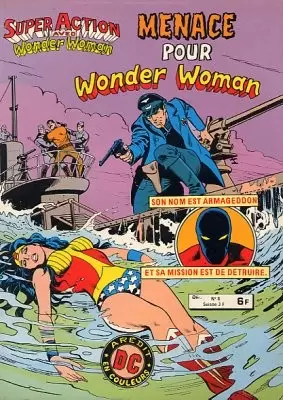 Super Action avec Wonder Woman - Menace pour Wonder Woman