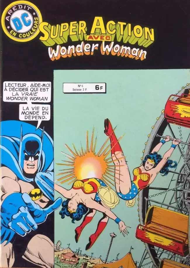 Super Action avec Wonder Woman - Que la véritable Wonder Woman soit vaincue