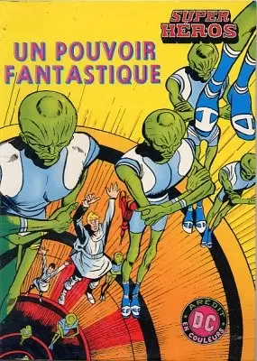 Super Héros - Un pouvoir fantastique