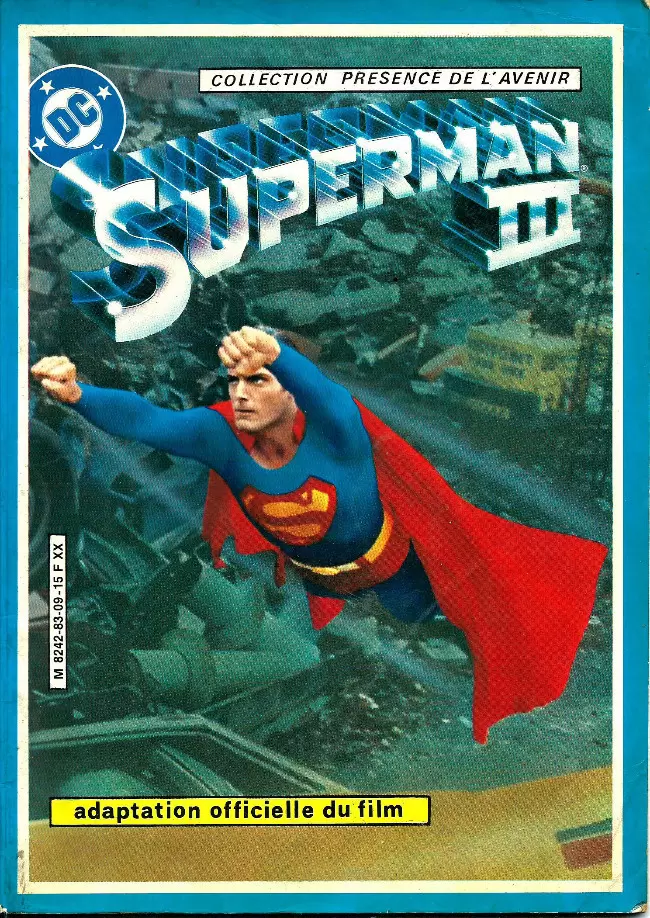 Superman (Sagédition - Collection Présence de l\'Avenir) - Superman III