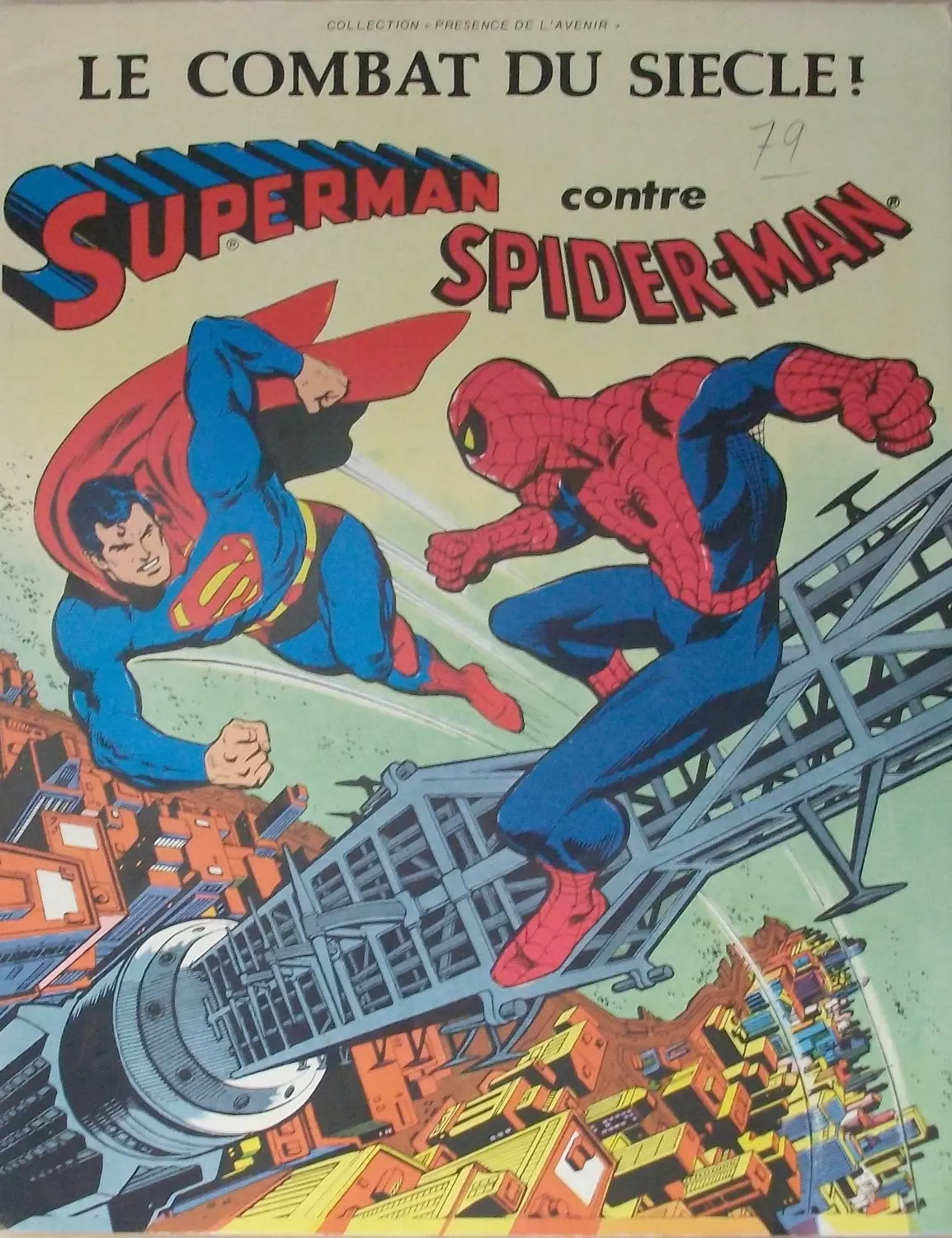 Superman (Sagédition - Collection Présence de l\'Avenir) - Superman contre Spider-Man - Le combat du siècle !