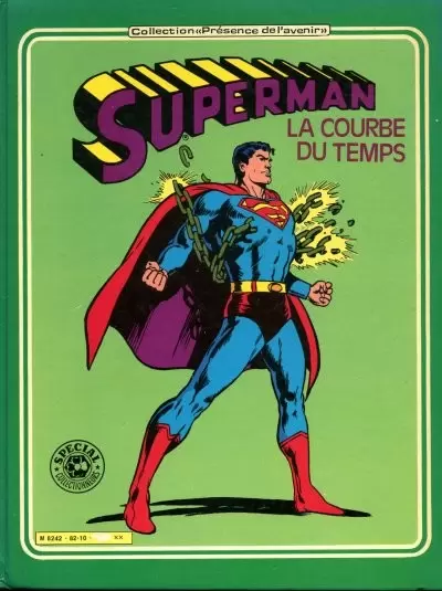 Superman (Sagédition - Collection Présence de l\'Avenir) - Superman : La courbe du temps